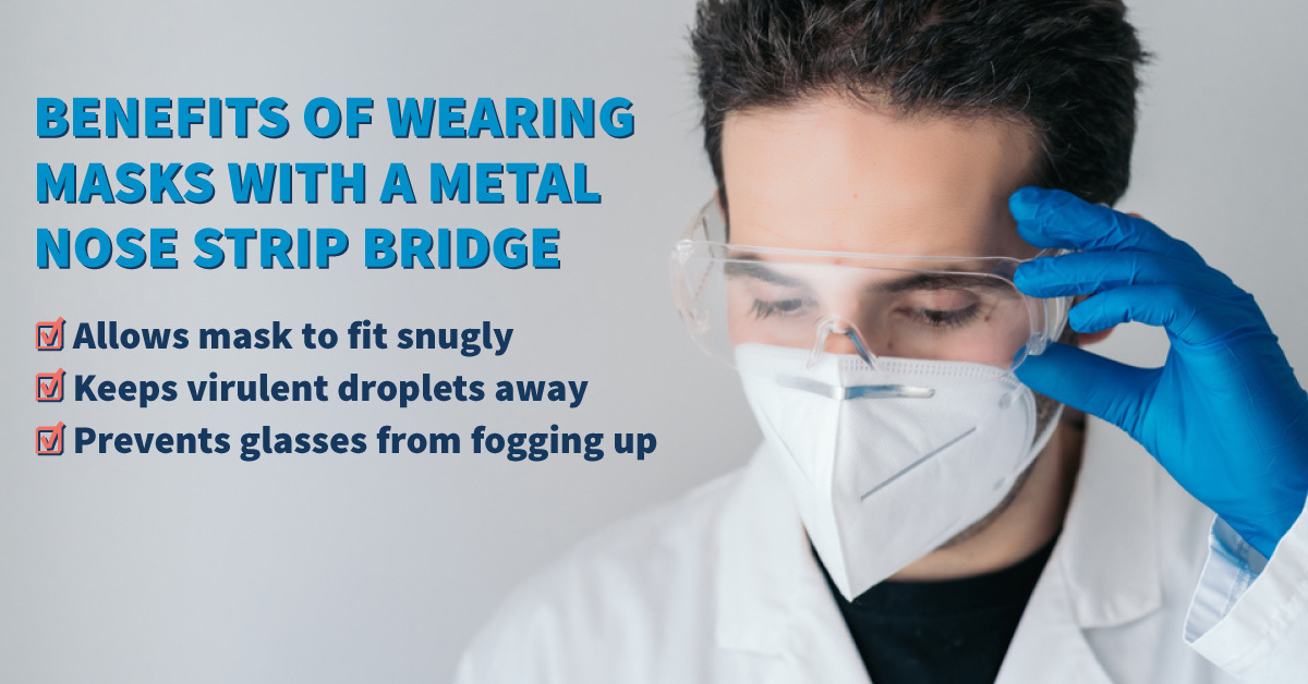 Benefits of wearing masks with a metal nose strip bridge