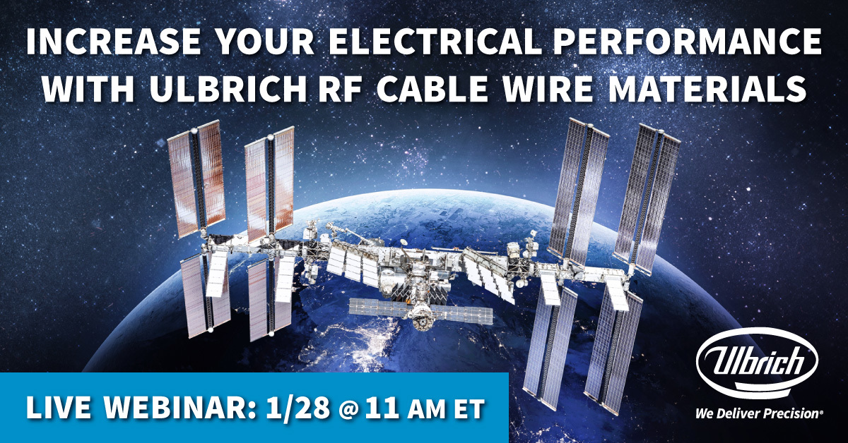 Increase your electrical performance with Ulbrich RF Cable Wire materials